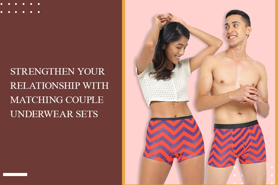 Strengthen your relationship with matching couple underwear sets – Bummer