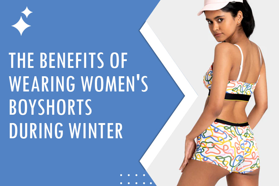 The Benefits of Wearing Women's Boyshorts During Winter Bummer