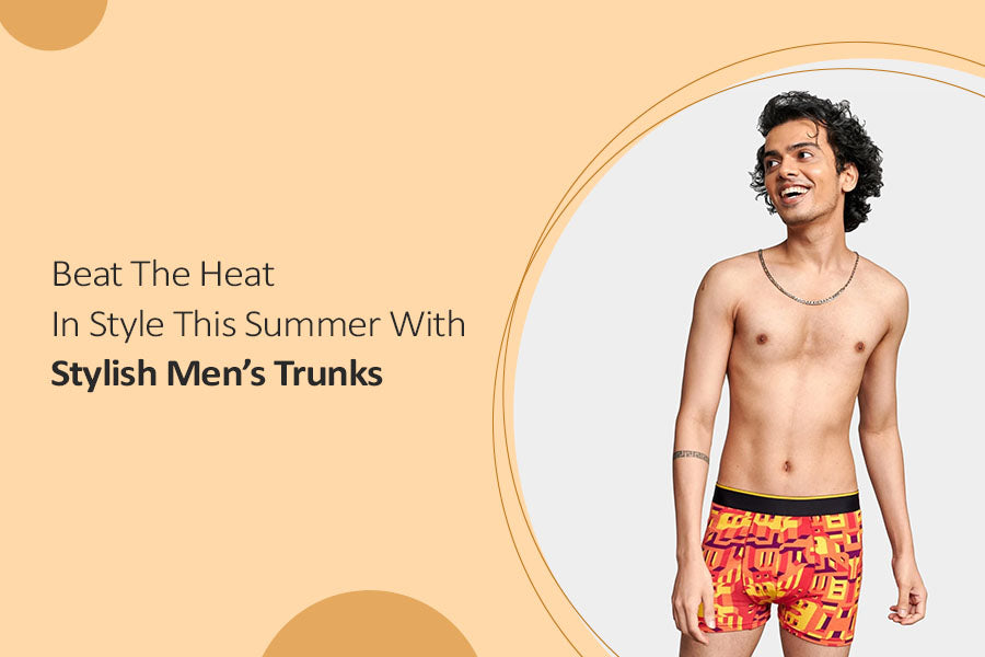 Beat The Heat In Style This Summer With Stylish Men’s Trunks