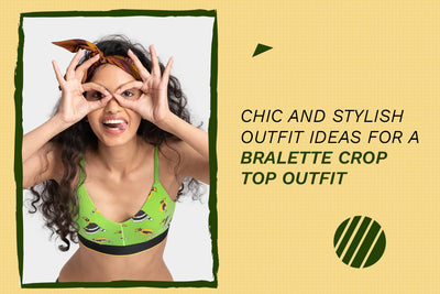 Chic and Stylish Outfit Ideas For a Bralette Crop Top Outfit