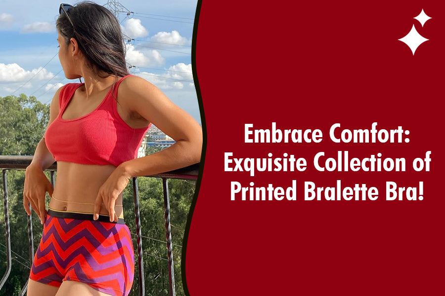 Embrace Comfort: Exquisite Collection of Printed Bralette Bra!