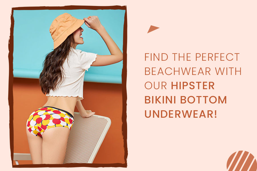 Find the perfect beachwear with our hipster bikini bottom underwear!