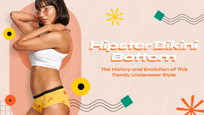 Hipster Bikini Bottom: The History and Evolution of This Trendy Underwear Style
