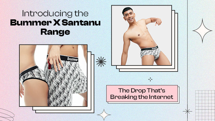 Introducing the Bummer X Santanu Range: The Drop That’s Breaking the Internet