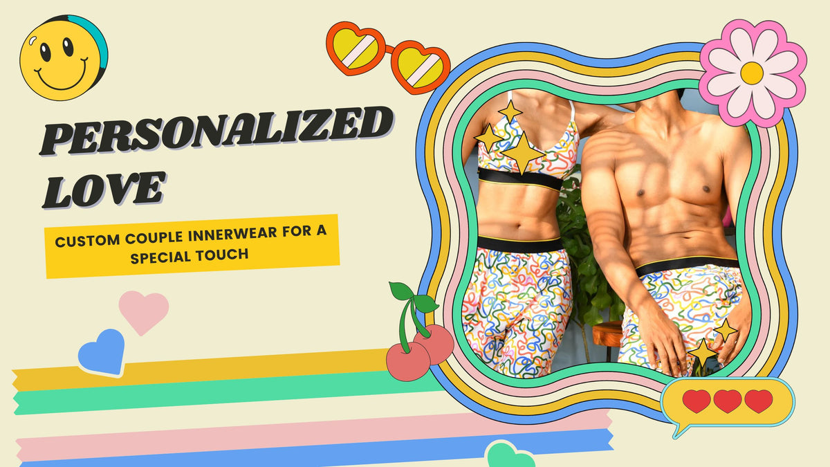 Personalized Love: Custom Couple Innerwear for a Special Touch – Bummer
