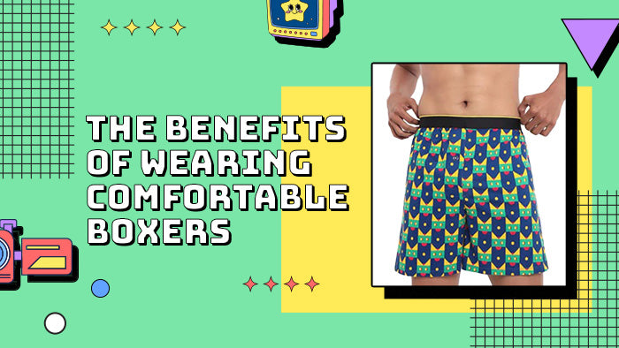 The Benefits of Wearing Comfortable Boxers